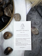 Load image into Gallery viewer, Smokey Quartz tumbled crystals with card

